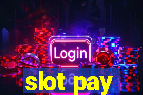 slot pay