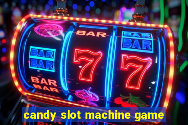 candy slot machine game