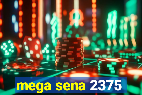 mega sena 2375