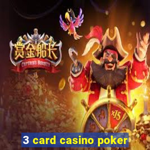 3 card casino poker