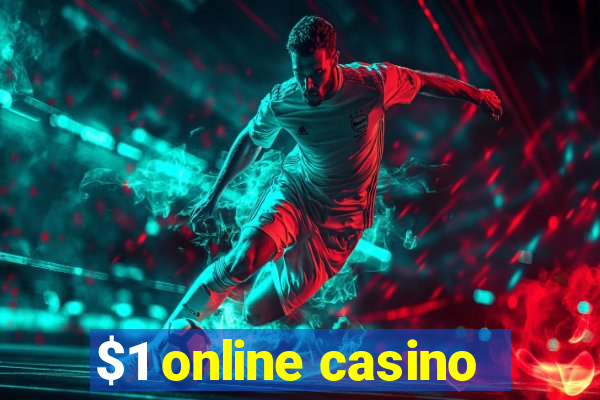 $1 online casino