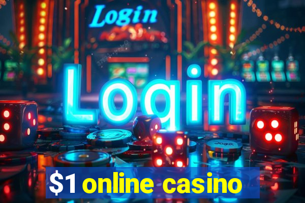 $1 online casino