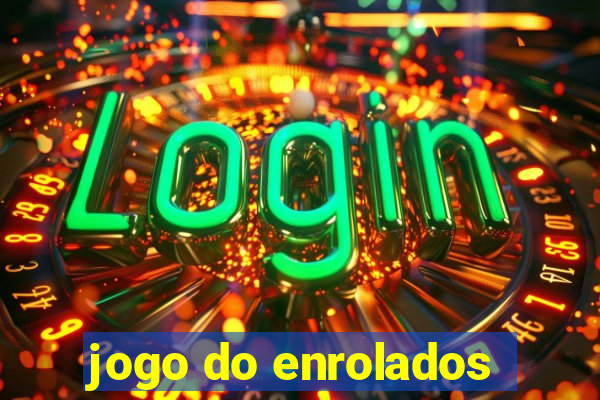 jogo do enrolados