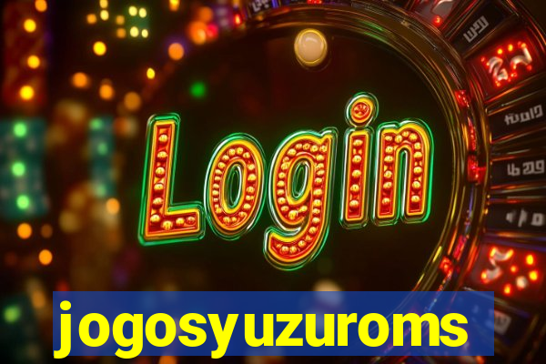 jogosyuzuroms