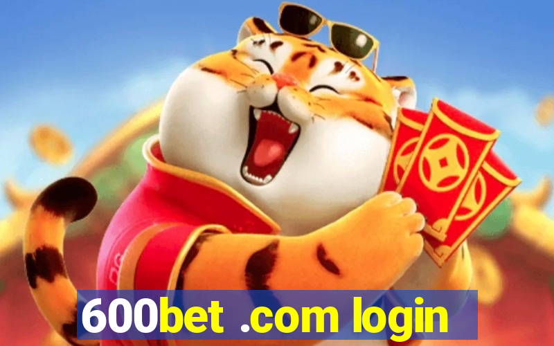 600bet .com login