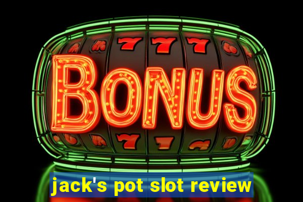 jack's pot slot review