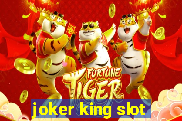 joker king slot