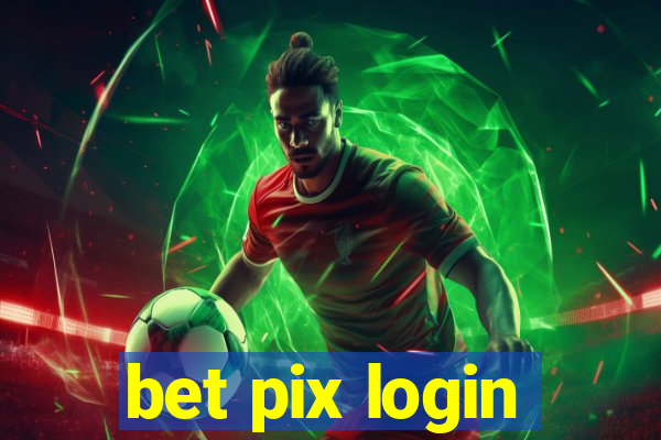 bet pix login