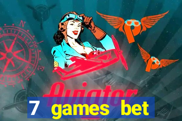 7 games bet fortune tiger