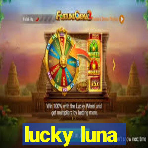 lucky luna