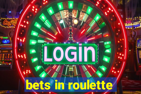 bets in roulette