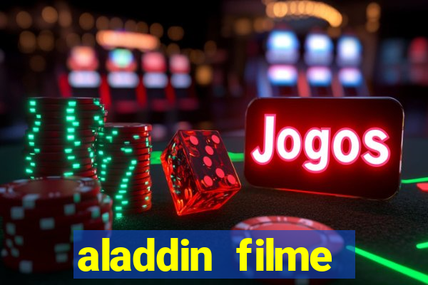 aladdin filme completo drive