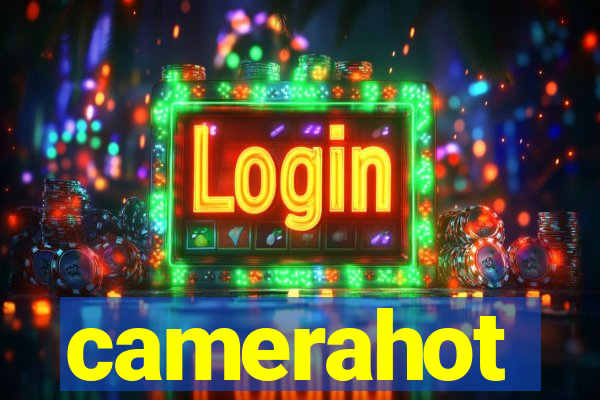 camerahot