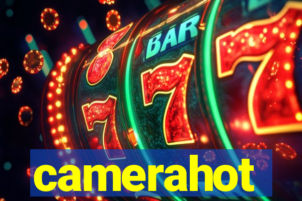 camerahot