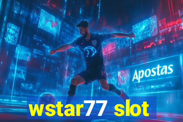 wstar77 slot