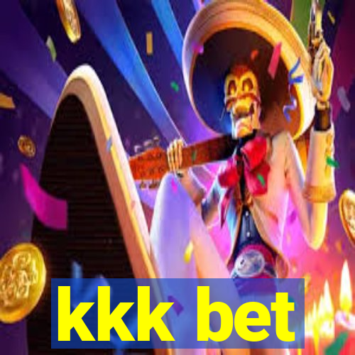 kkk bet