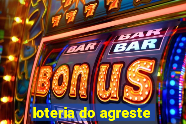 loteria do agreste