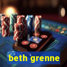 beth grenne