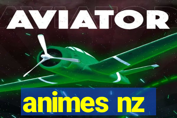 animes nz