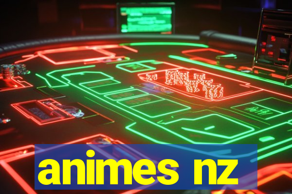 animes nz