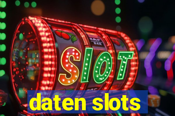 daten slots