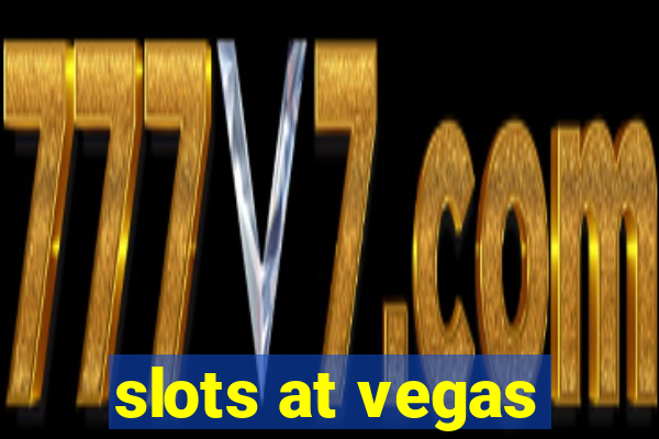 slots at vegas