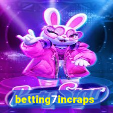 betting7incraps