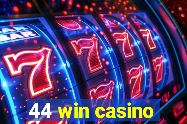 44 win casino