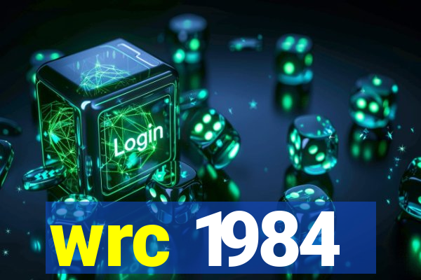 wrc 1984