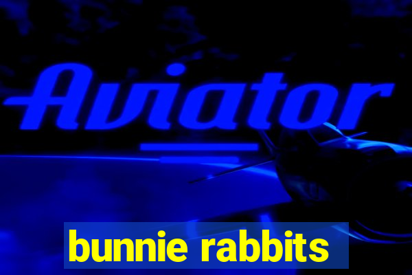 bunnie rabbits