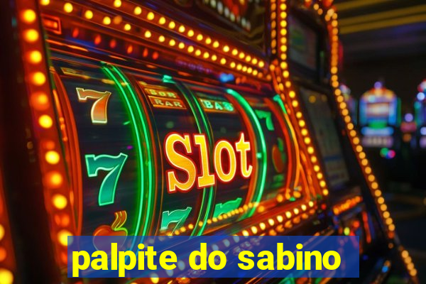 palpite do sabino