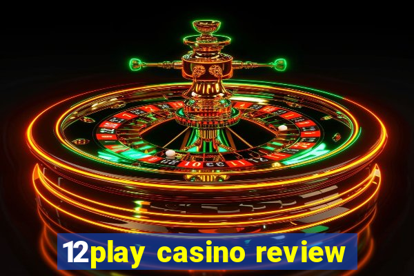 12play casino review