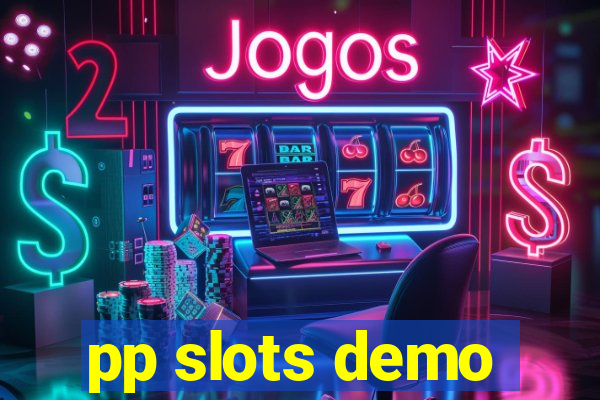 pp slots demo