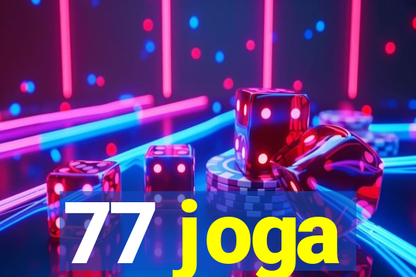 77 joga