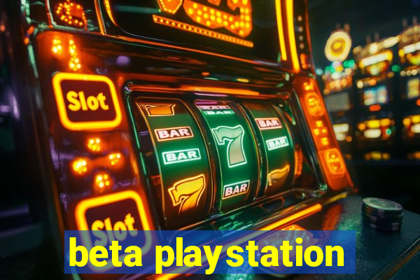 beta playstation