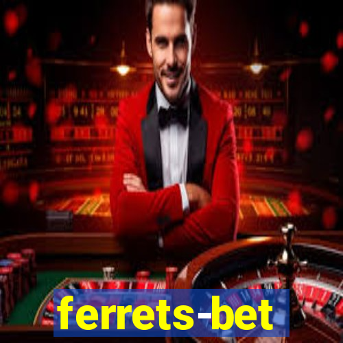 ferrets-bet