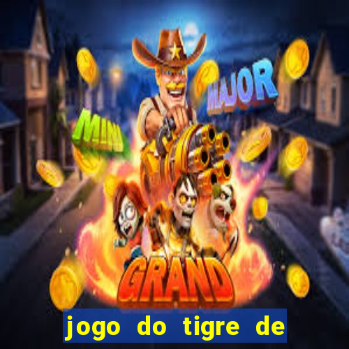 jogo do tigre de 5 reais