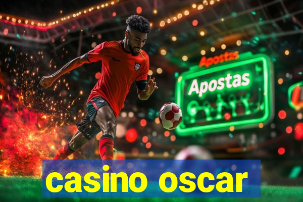 casino oscar