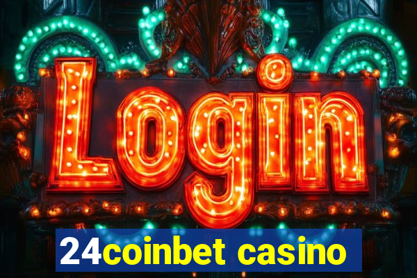 24coinbet casino