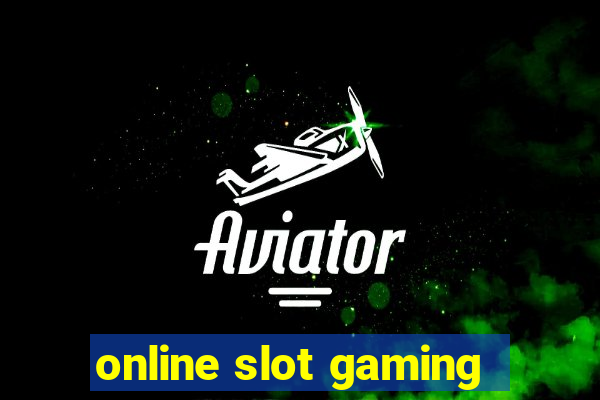 online slot gaming