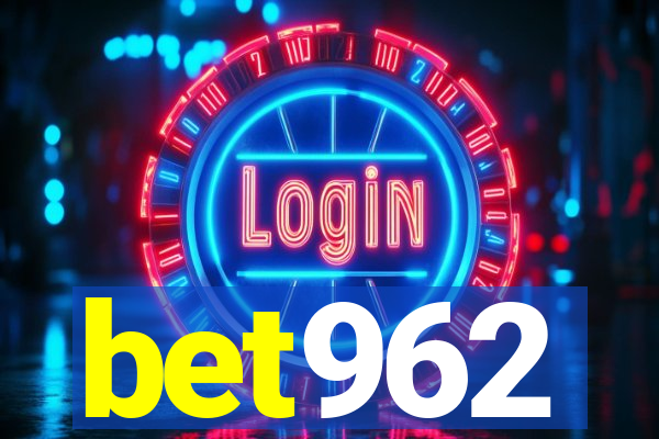 bet962