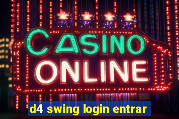 d4 swing login entrar