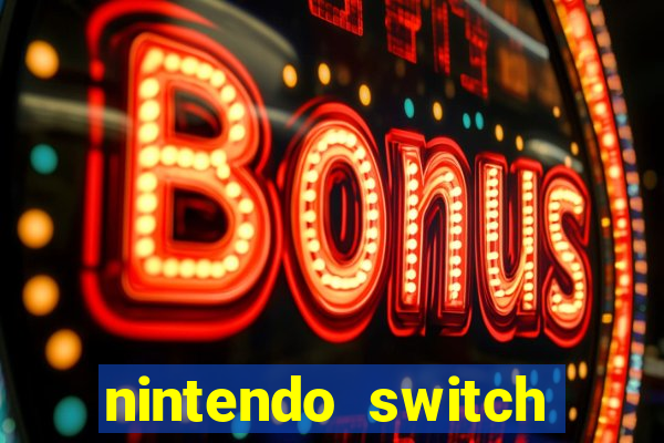 nintendo switch mais barato