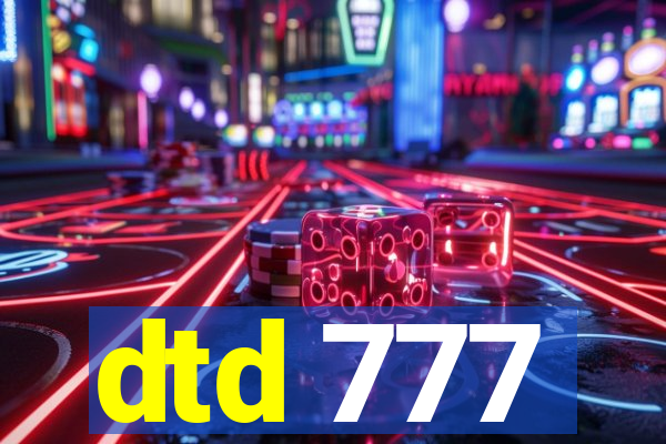 dtd 777