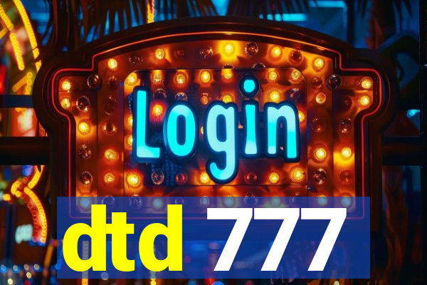 dtd 777