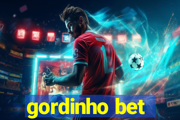 gordinho bet