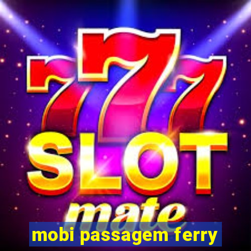 mobi passagem ferry