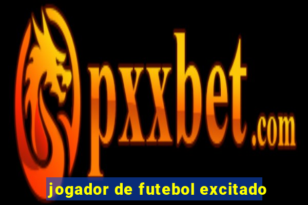 jogador de futebol excitado