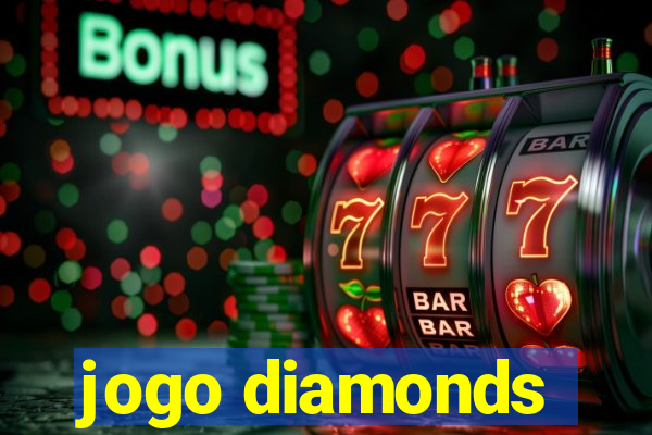 jogo diamonds