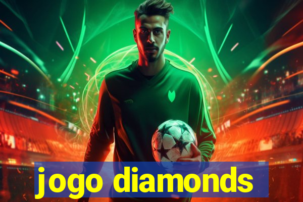 jogo diamonds